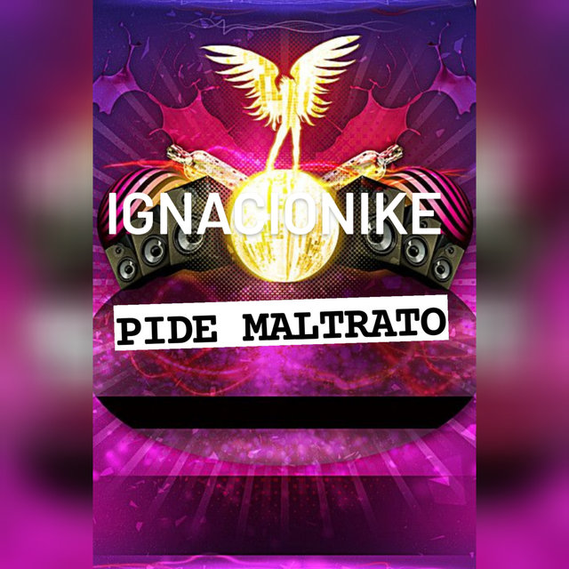 Pide Maltrato