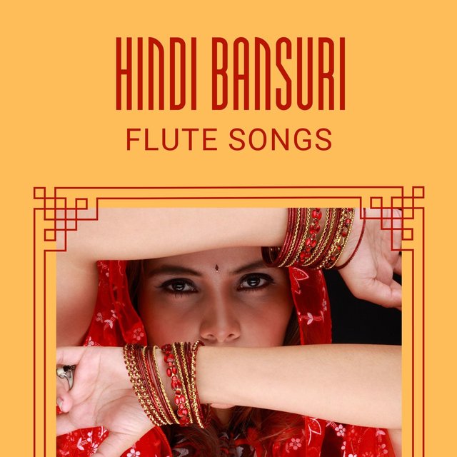 Hindi Bansuri Flute Songs: Instrumental Calming Music for Yoga