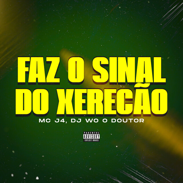 Faz o Sinal Do Xerecão