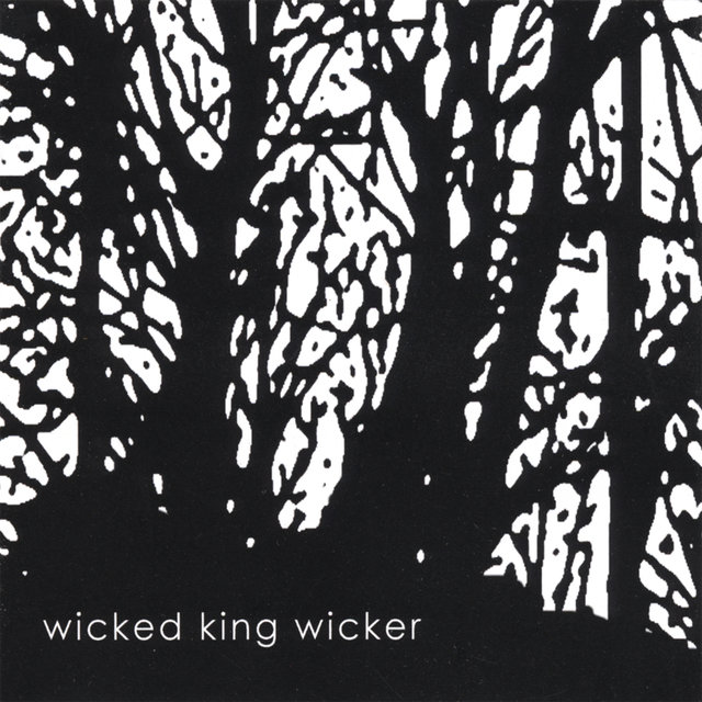 Wicked King Wicker (CD/MP3)