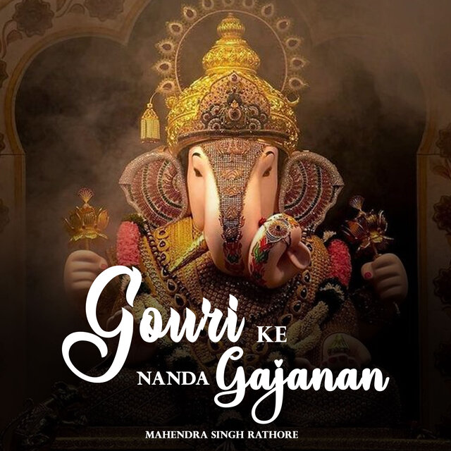 Gouri Ke Nanda Gajanan