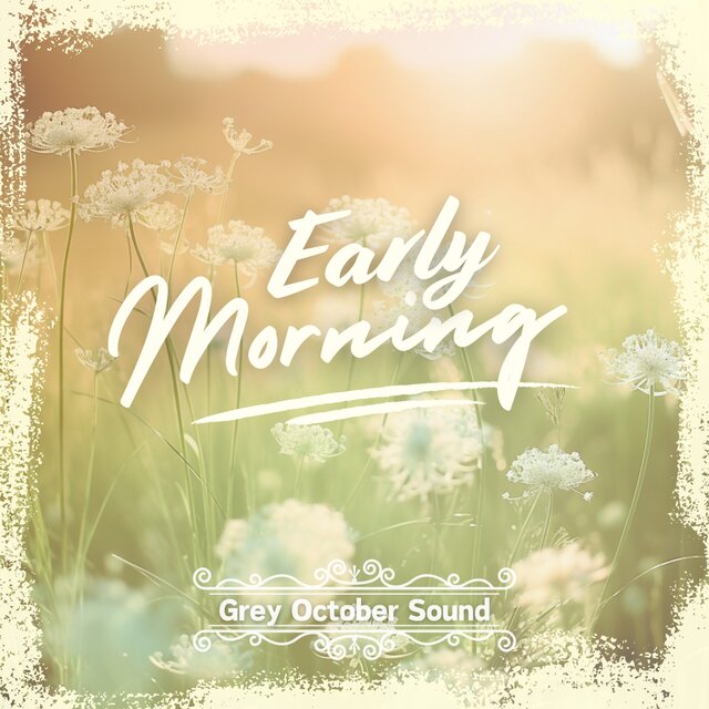 Early Morning