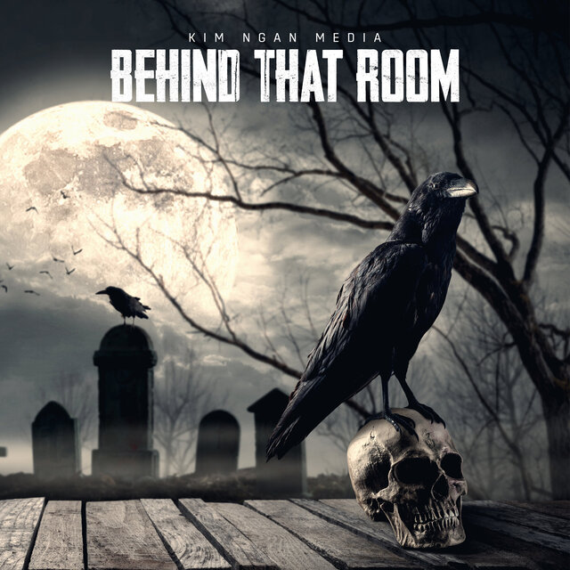 Behind That Room