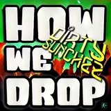 How We Drop