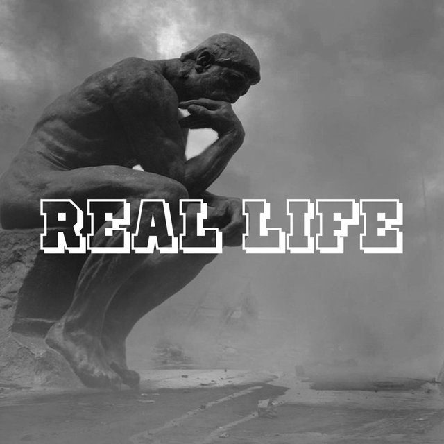 Real Life