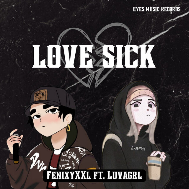 LOVE SICK