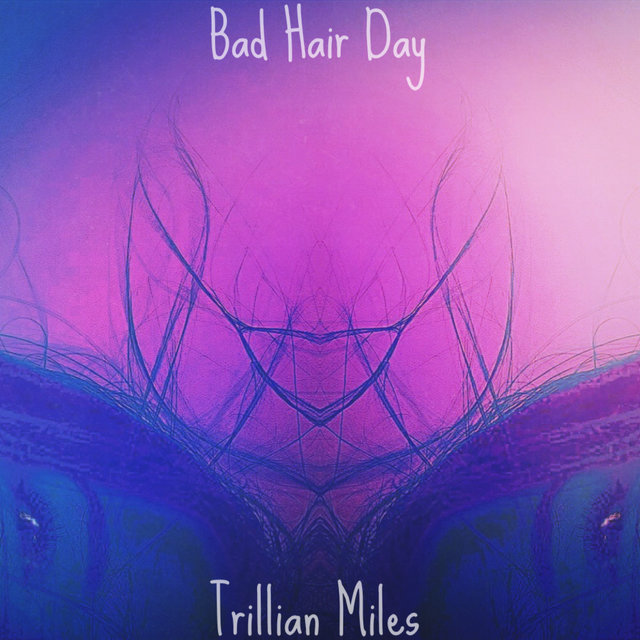 Bad Hair Day