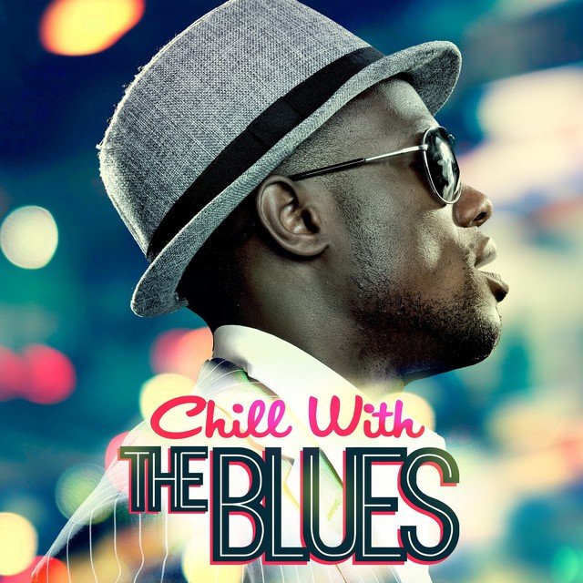 Chill With The Blues