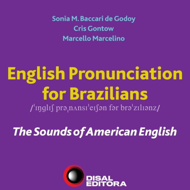 English Pronunciation for Brazilians (The Sounds of American English)