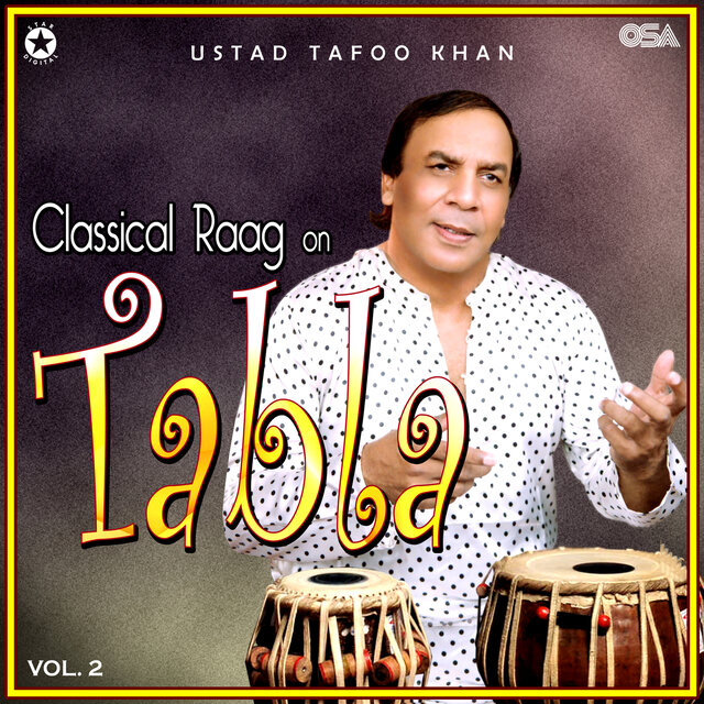 Classical Raag on Tabla, Vol. 2