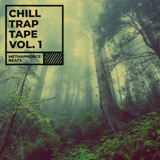 Chill Trap Tape Volume 1