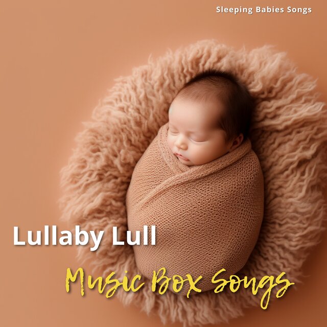 Lullaby Lull, Music Box Songs