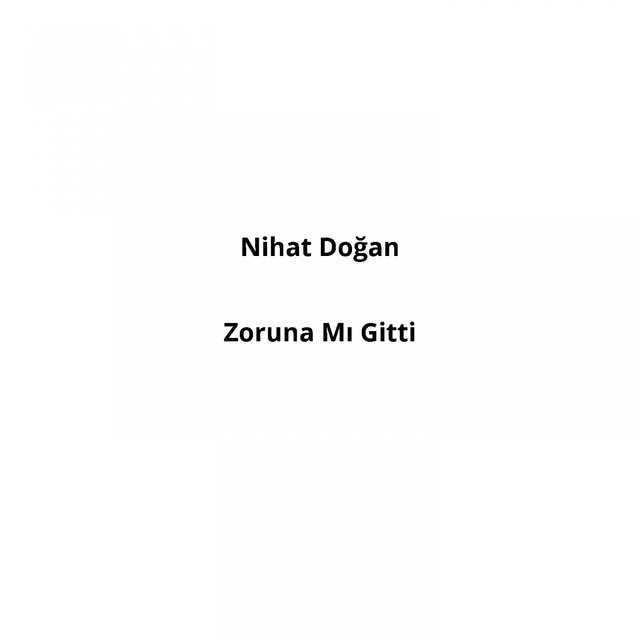 Zoruna Mı Gitti