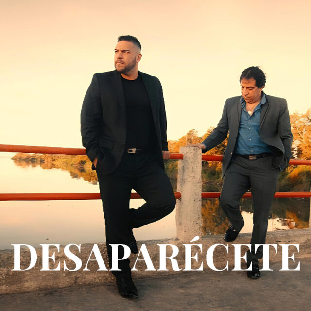 Desaparécete (Los Agüero)
