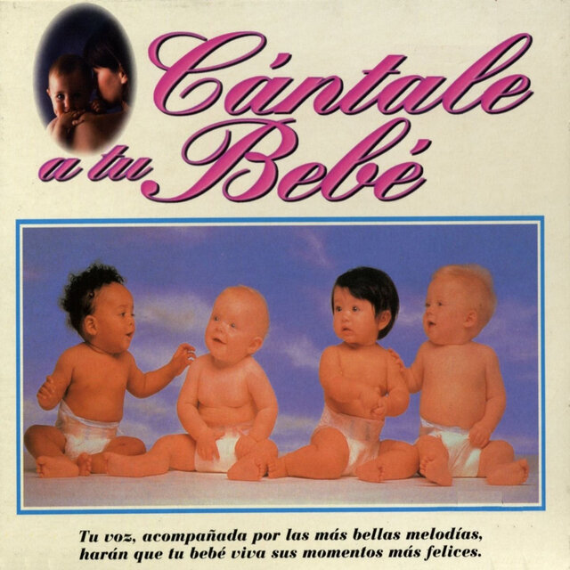 Cantale de Tu Bebe