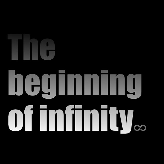 The beginning of infinity
