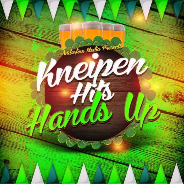 Kneipen Hits Hands Up