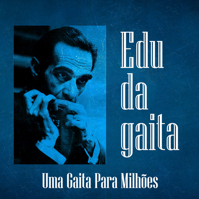 Uma Gaita Para Milhões