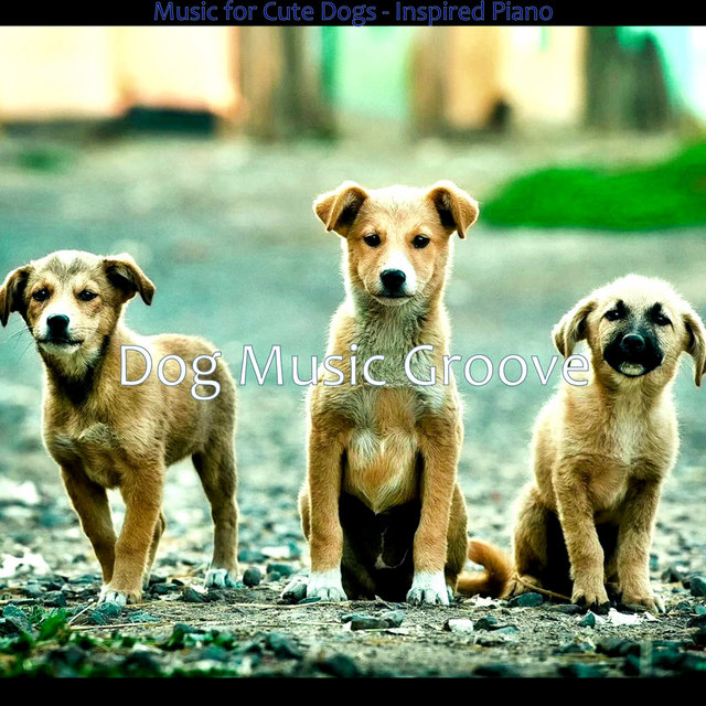 Music for Cute Dogs - Inspired Piano