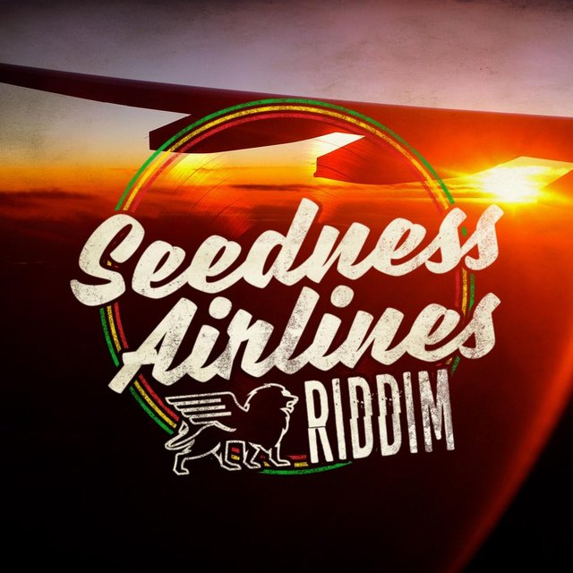 Seedness Airlines Riddim
