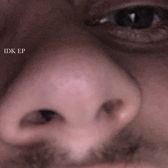 IDK EP