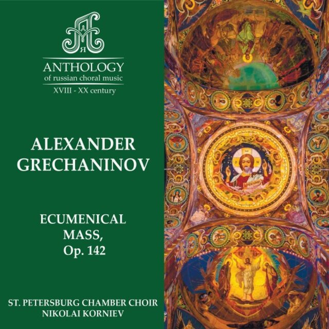 A. Grechaninov, Ecumenical mass, Op. 142