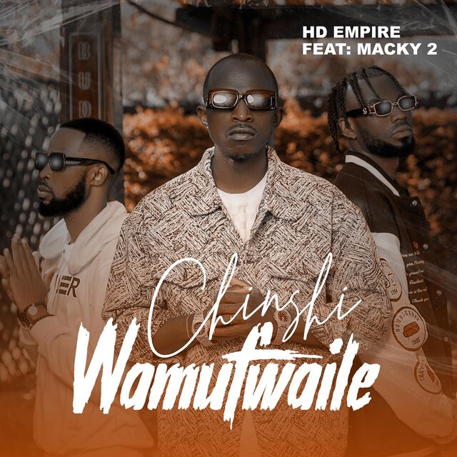 Chinshi Wamufwaile (feat. Macky 2)