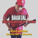 BAGATAL (BAJINGAN GAGAH TOTAL)