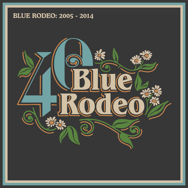 Blue Rodeo: 2005 – 2014