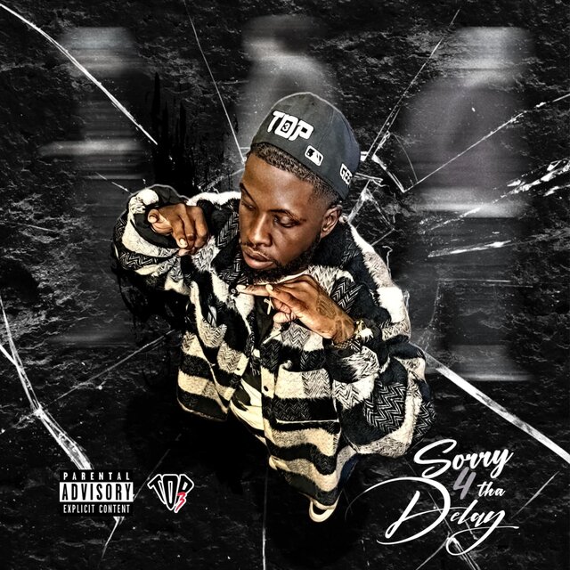 Sorry 4 Tha Delay