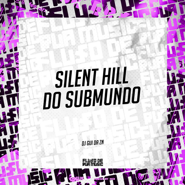 Silent Hill do Submundo
