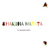 HAKUNA MATATA