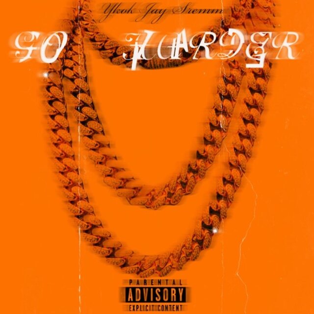 Go Harder (feat. D-JaySremm)