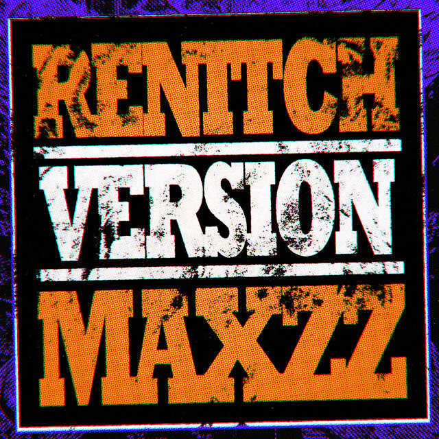 RENITCH VERSION MAXZZ