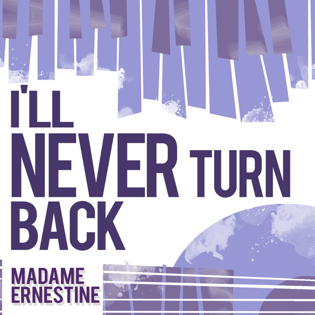 I'll Never Turn Back