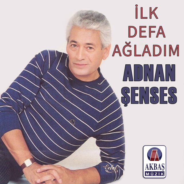 İlk Defa Ağladım