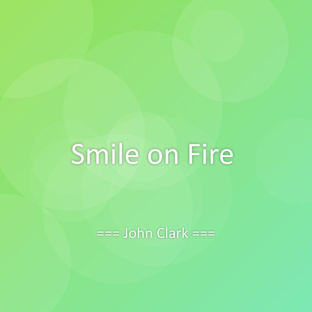 Smile on Fire