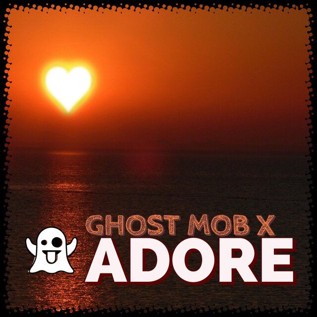 Adore