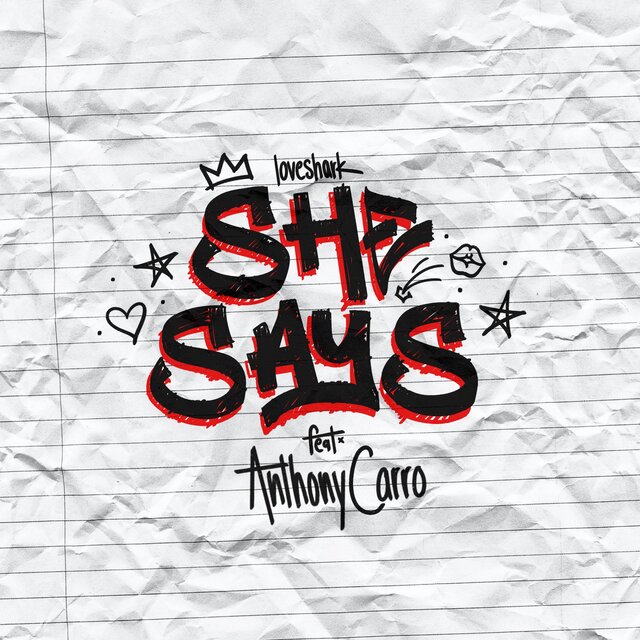 she says (feat. Anthony Carro)