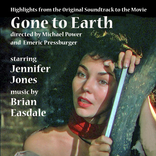 Gone to Earth (Original Movie Soundtrack)