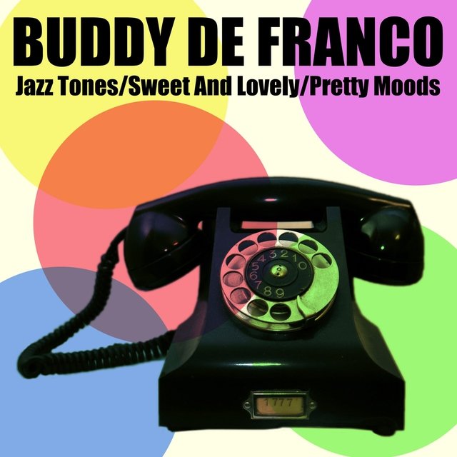 Jazz Tones / Sweet and Lovely / Pretty Moods