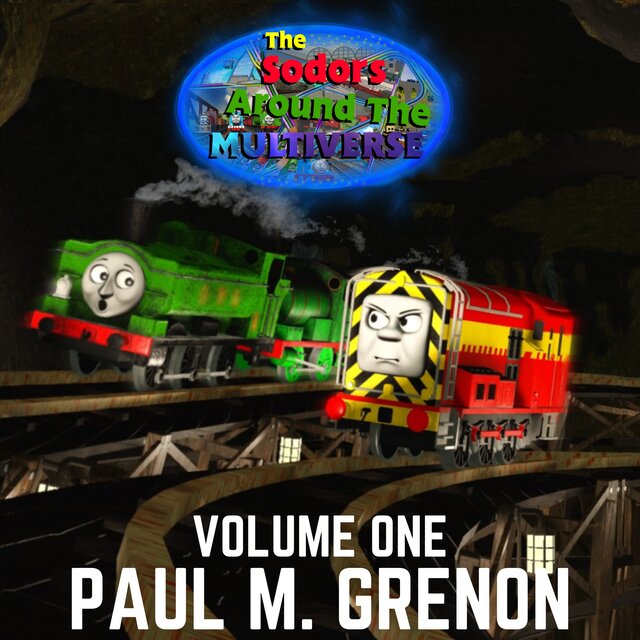 The Sodors Around the Multiverse, Vol. 1 (Original Soundtrack)