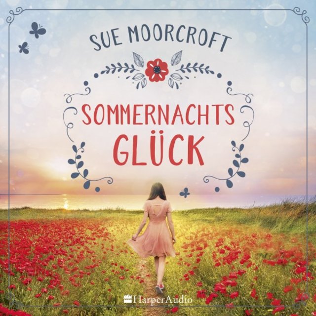 Sommernachtsglück (Ungekürzt)