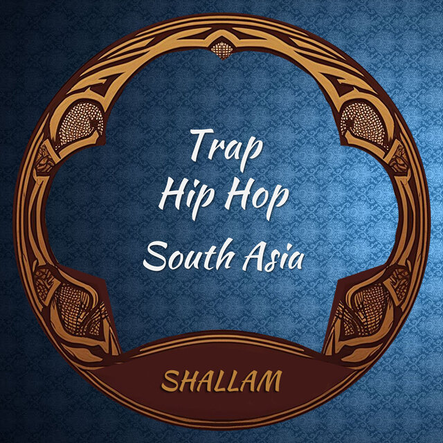 Trap Hip Hop - South Asia