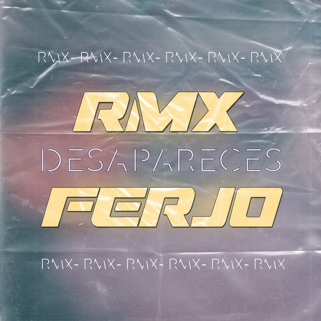 Desapareces (Remix)
