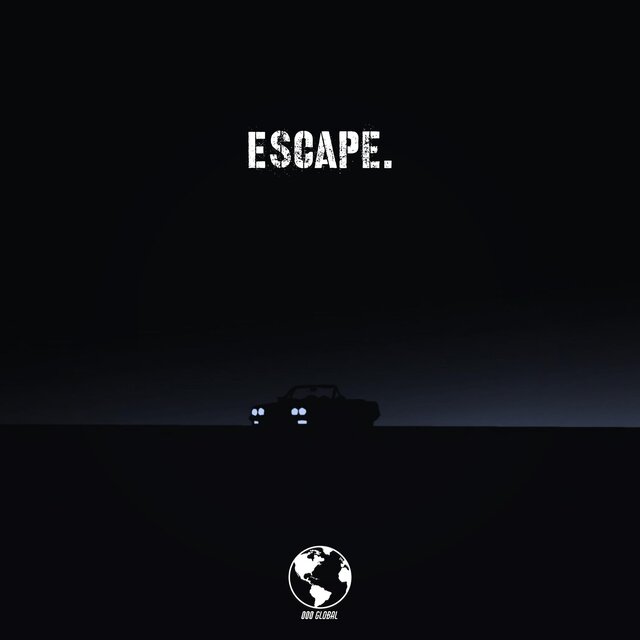 Escape.
