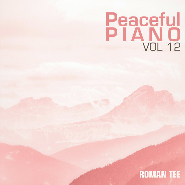 Peaceful Piano Vol.12 (Pure Piano)