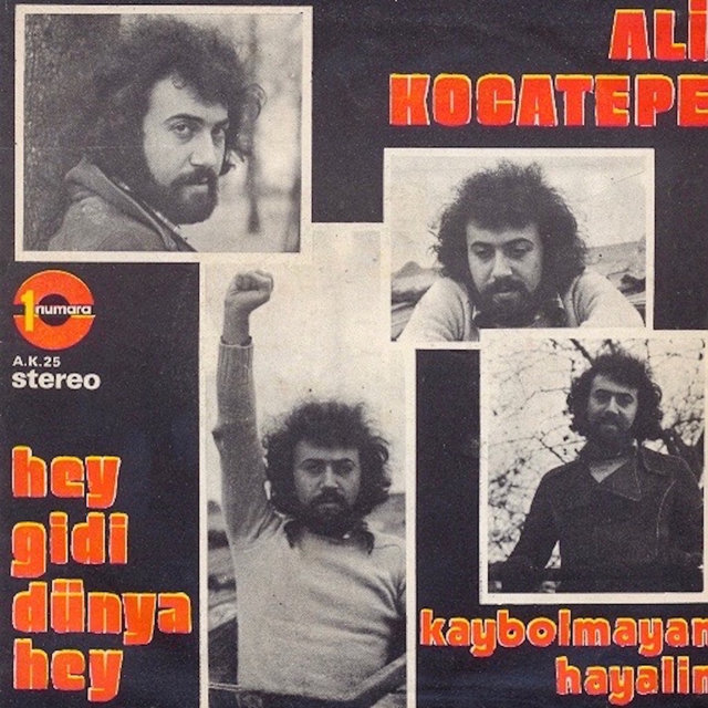 Hey Gidi Dünya Hey / Kaybolmayan Hayalin
