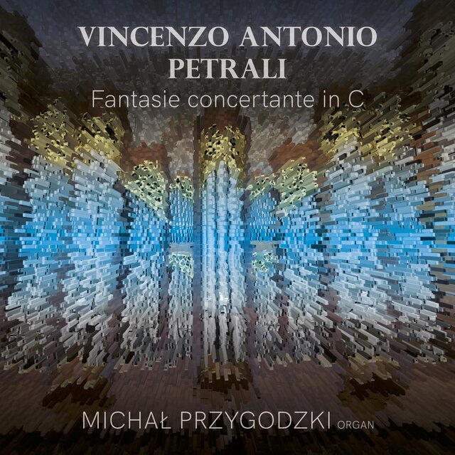 Vincenzo Antonio Petrali: Fantasia concertante in C