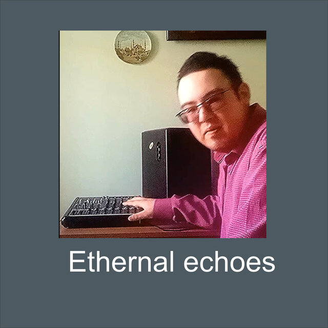 Ethernal Echoes